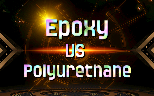 epoxy vs polyurethane